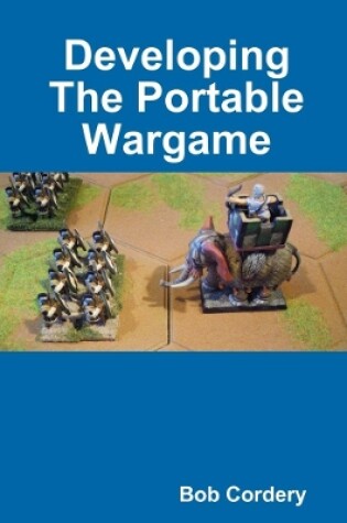 Cover of Developing The Portable Wargame