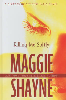 Book cover for Killing Me Softly