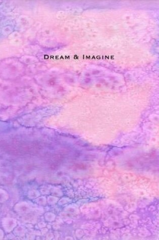 Cover of Dream & Imagine