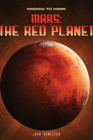Cover of Mars: The Red Planet