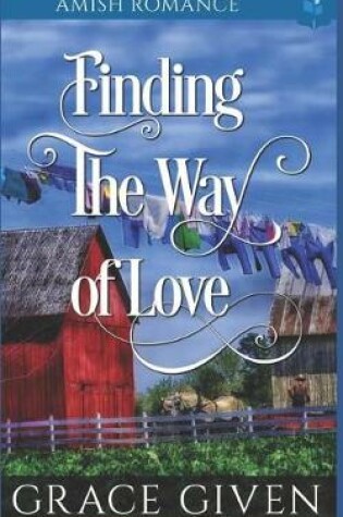 Cover of Finding the Way of Love