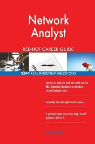 Cover of Network Analyst Red-Hot Career Guide; 2594 Real Interview Questions