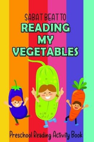 Cover of Reading My Vegetables