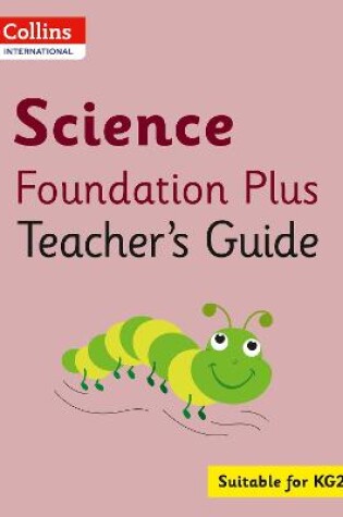 Cover of Collins International Science Foundation Plus Teacher's Guide