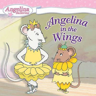 Cover of Angelina in the Wings