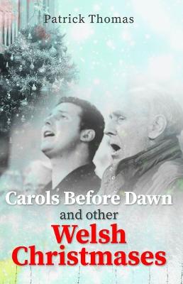 Book cover for Carols Before Dawn and Other Welsh Christmases