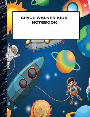 Book cover for Space Walker's Kids Notebook