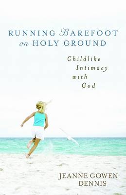 Book cover for Running Barefoot on Holy Ground