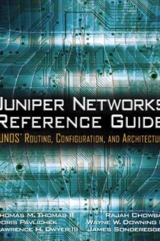 Cover of Juniper Networks Reference Guide