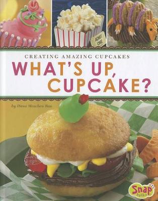 Book cover for What's Up, Cupcake?