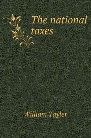 Cover of The national taxes