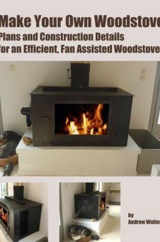 Cover of Make Your Own Woodstove