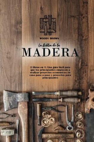 Cover of La Biblia de la Madera