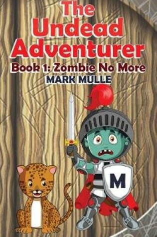 Cover of The Undead Adventurer (Book 1)