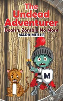 Cover of The Undead Adventurer (Book 1)