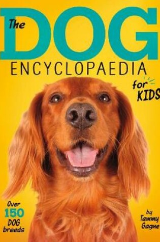 Cover of The Dog Encyclopaedia for Kids
