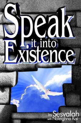 Book cover for Speak it into Existence