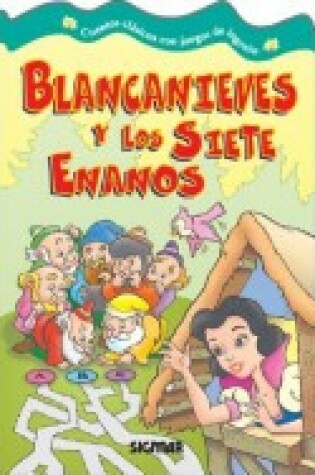 Cover of Blancanieves y Los Siete Enanos - Juegos y Cuentos
