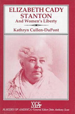 Book cover for Elizabeth Cady Stanton and Women's Liberty