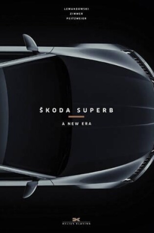 Cover of Skoda Superb: A New Era