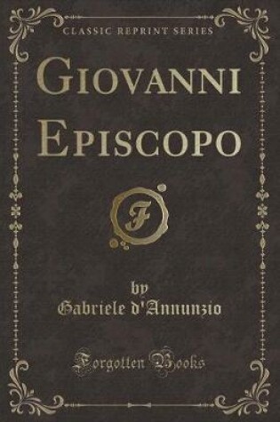 Cover of Giovanni Episcopo (Classic Reprint)