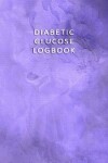 Book cover for Diabetic Glucose Log book