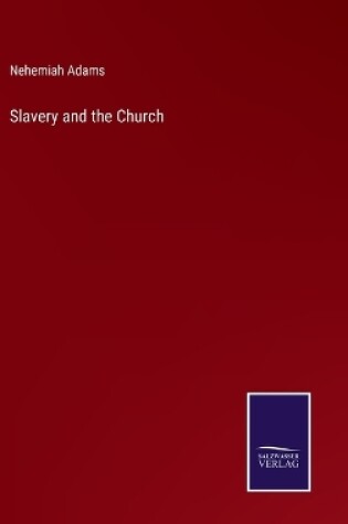 Cover of Slavery and the Church