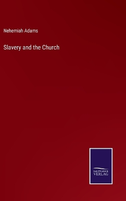 Book cover for Slavery and the Church