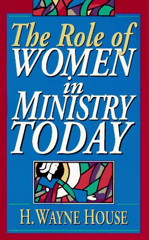 Book cover for The Role of Women in Ministry Today