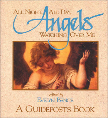 Book cover for All Night, All Day, Angels Watching Over Me