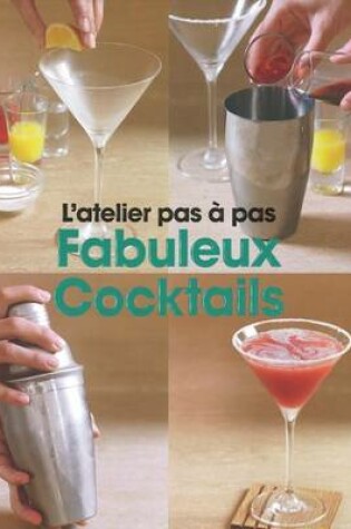 Cover of Fabuleux Cocktails