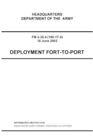 Cover of FM 3-35.4 Deployment Fort-To-Port