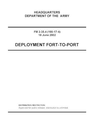 Book cover for FM 3-35.4 Deployment Fort-To-Port