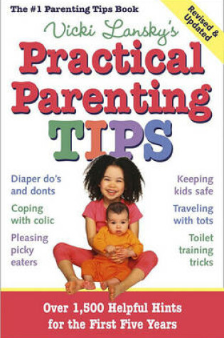 Cover of Practical Parenting Tips, Revised and Updated