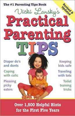 Book cover for Practical Parenting Tips, Revised and Updated