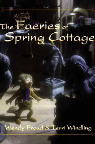 Cover of The Faeries of Spring Cottage