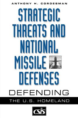 Book cover for Strategic Threats and National Missile Defenses