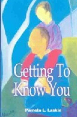 Cover of Getting to Know You