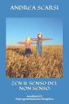 Book cover for Zen Il Senso Del Non Senso