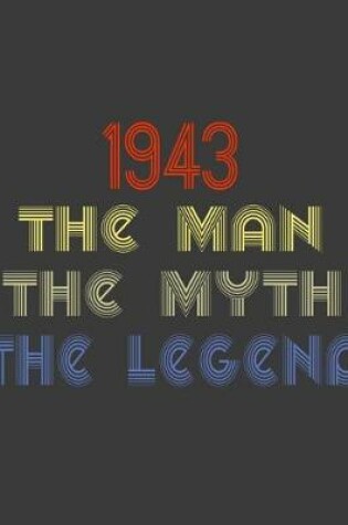 Cover of 1943 The man The Myth The Legend