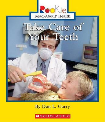 Book cover for Take Care of Your Teeth