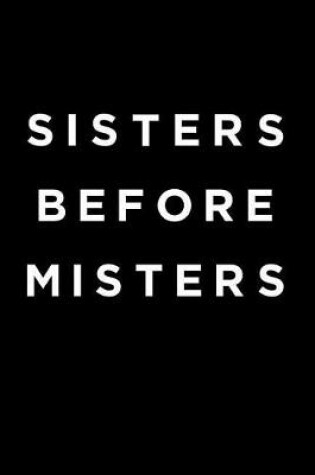 Cover of Sisters Before Misters