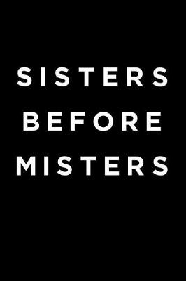 Book cover for Sisters Before Misters