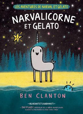Book cover for Les Aventures de Narval Et Gelato: N� 7 - Narvalicorne Et Gelato