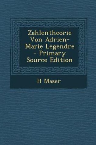 Cover of Zahlentheorie Von Adrien-Marie Legendre - Primary Source Edition