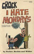 Book cover for I Hate Mondays