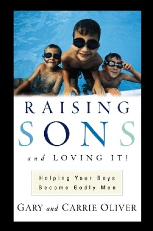 Cover of Raising Sons and Loving It!