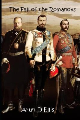 Book cover for The Fall of the Romanovs