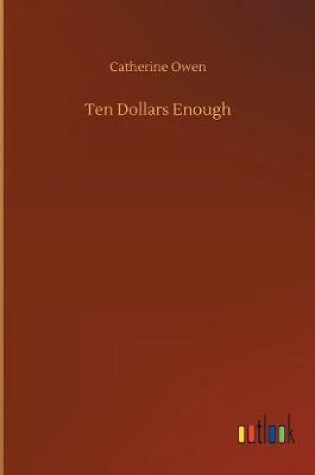 Cover of Ten Dollars Enough