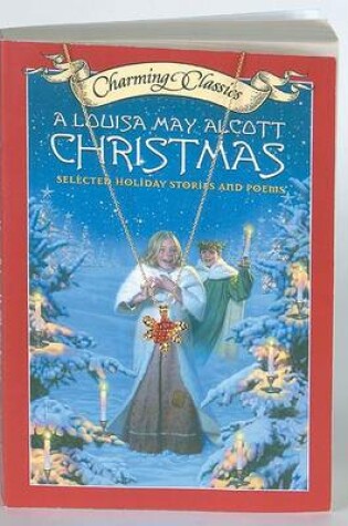 Cover of A Louisa May Alcott Christmas Book and Charm
